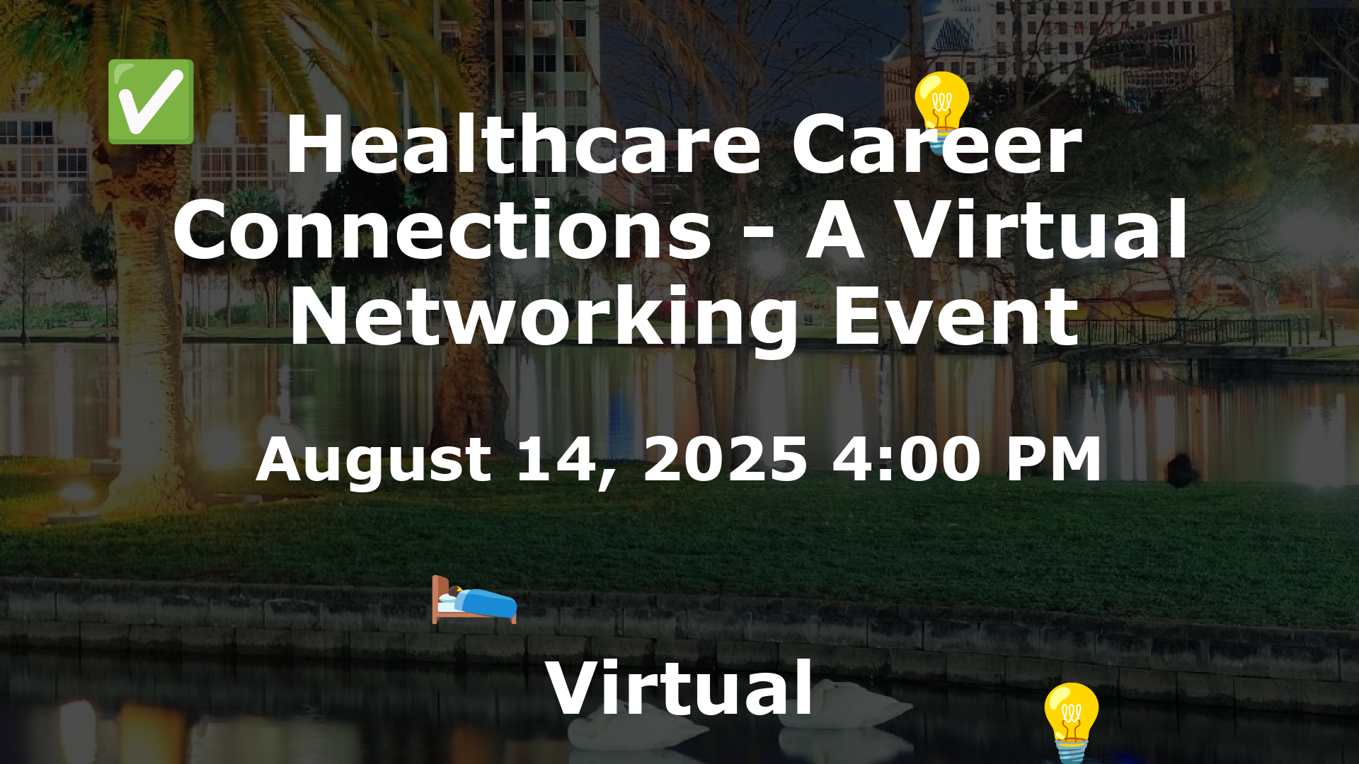 Healthcare Career Connections - A Virtual Networking Event event image